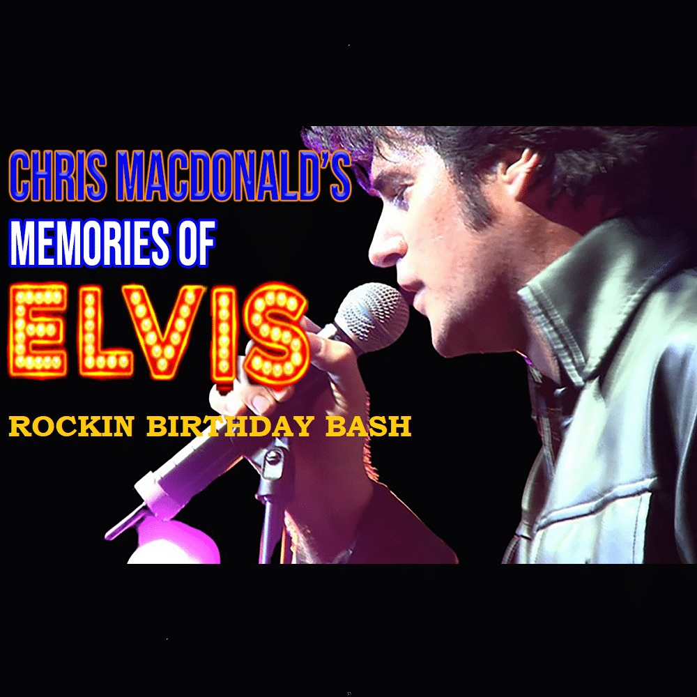 Chris MacDonald's Memories of Elvis in Concert with Chris McDonald