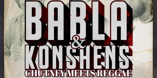 Babla & Konshens - Chutney Meets Reggae