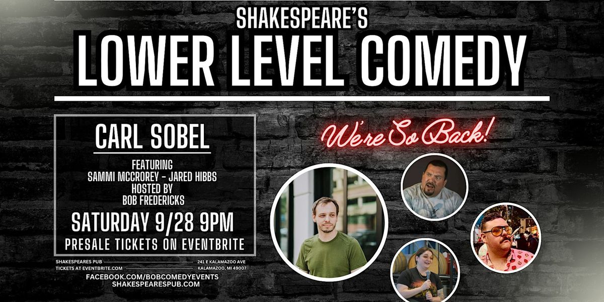 Shakespeares Lower Level Comedy Returns!