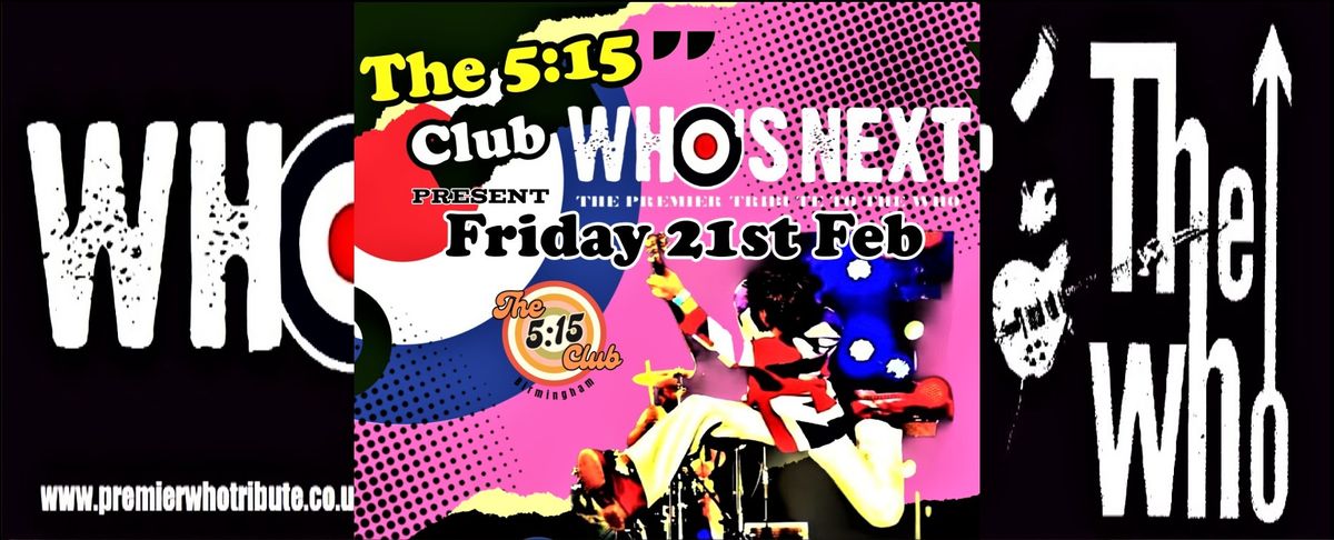 Who's Next Live at The 5:15 Club