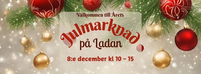 Julmarknad p\u00e5 Ladan 2024