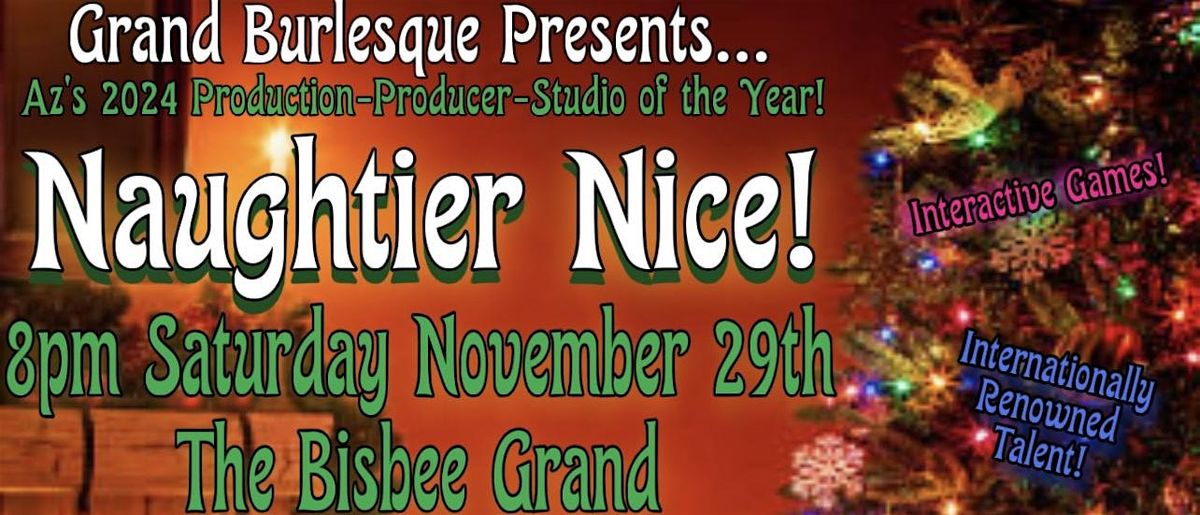 Grand Burlesque Presents.. Naughtier Nice!