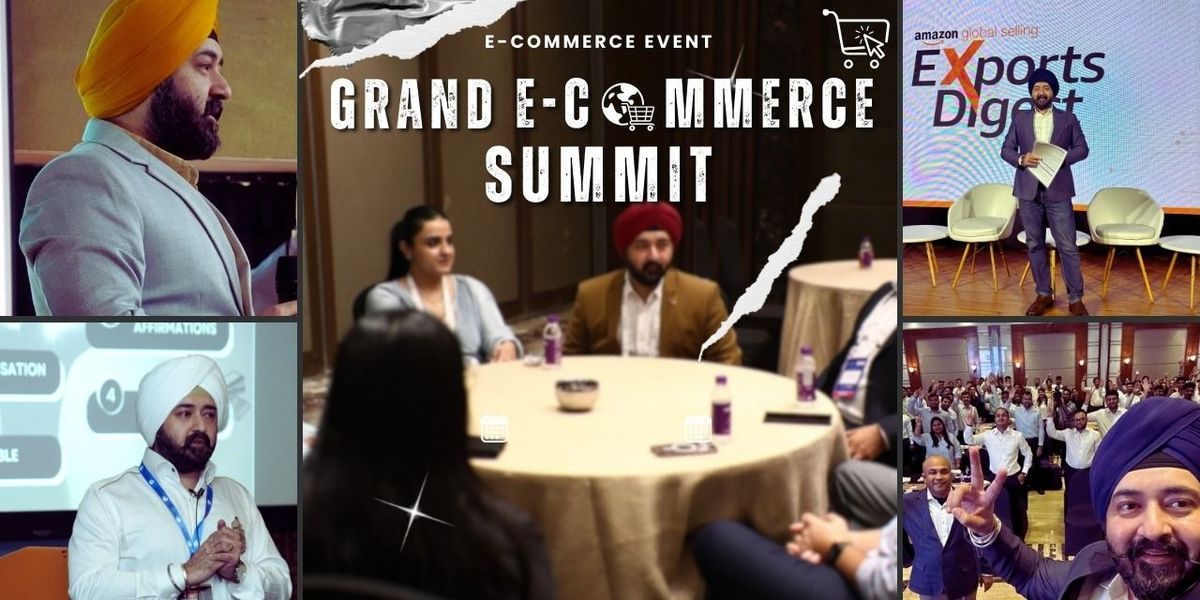 Grand E-Commerce Summit 2025 by Amar Bedi