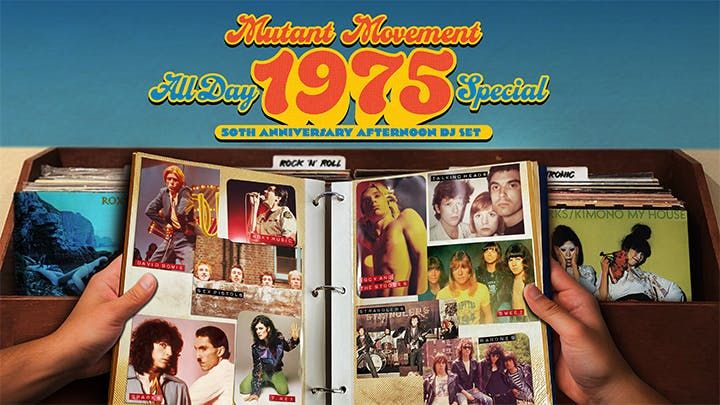 Mutant Movement ALL DAY 1975 Special: 50th Anniversary AFTERNOON DJ Set