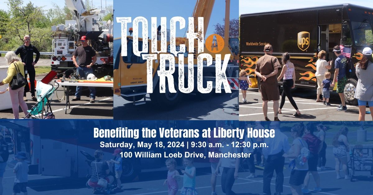 Liberty House's 2nd Annual Touch-a-Truck