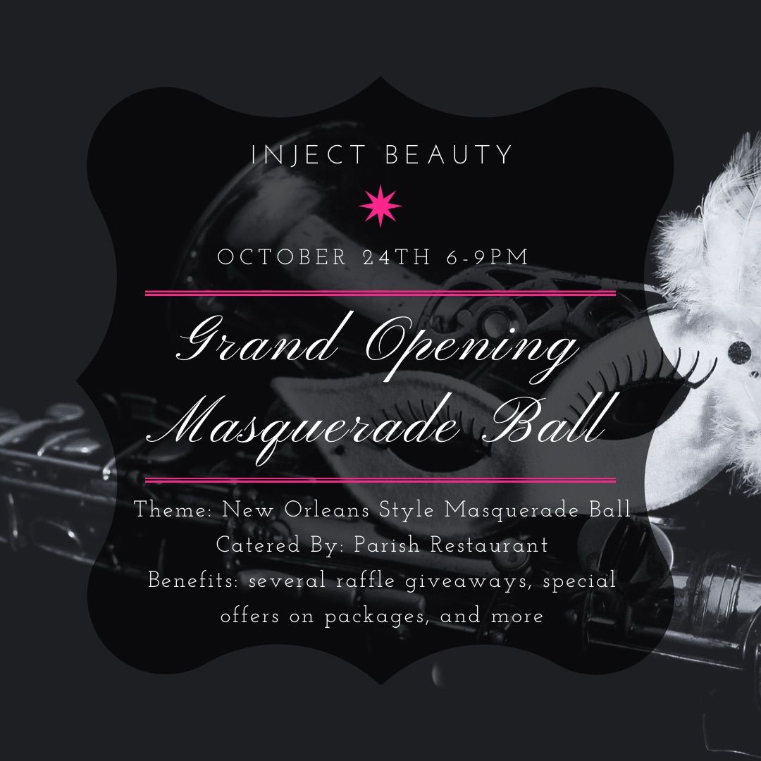 Inject Beauty Grand Opening Masquerade