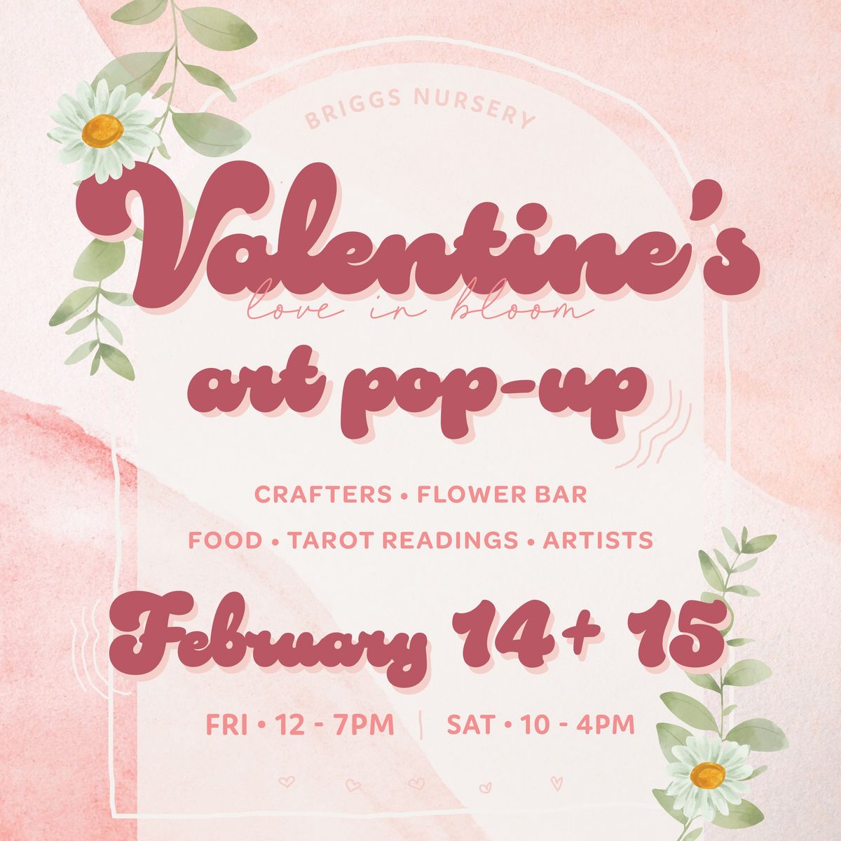 Briggs Valentine's Art Pop-Up "Love In Bloom"