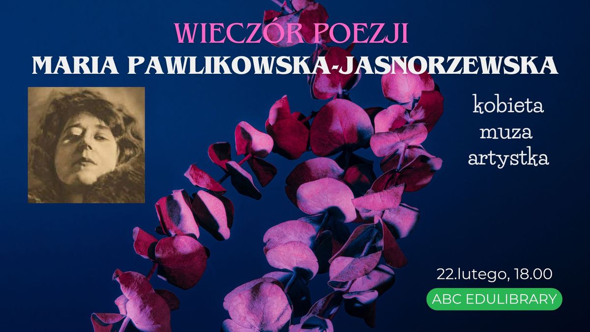 POEZJA Marii Pawlikowskiej-Jasnorzewskiej