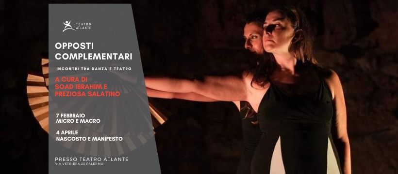 OPPOSTI COMPLEMENTARI  Incontri fra teatro e danza