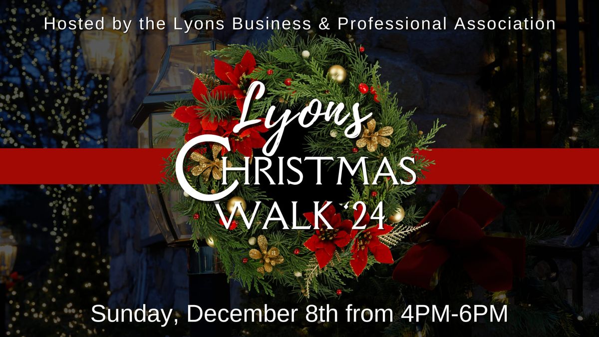 Lyons Christmas Walk '24