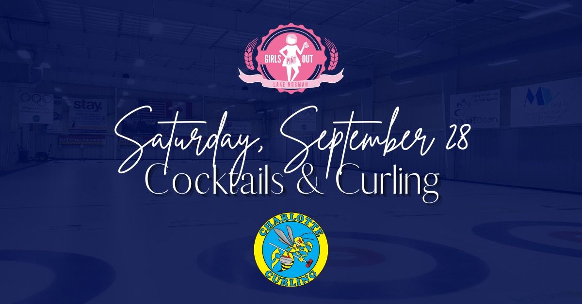 Cocktails & Curling & Girls Pint Out