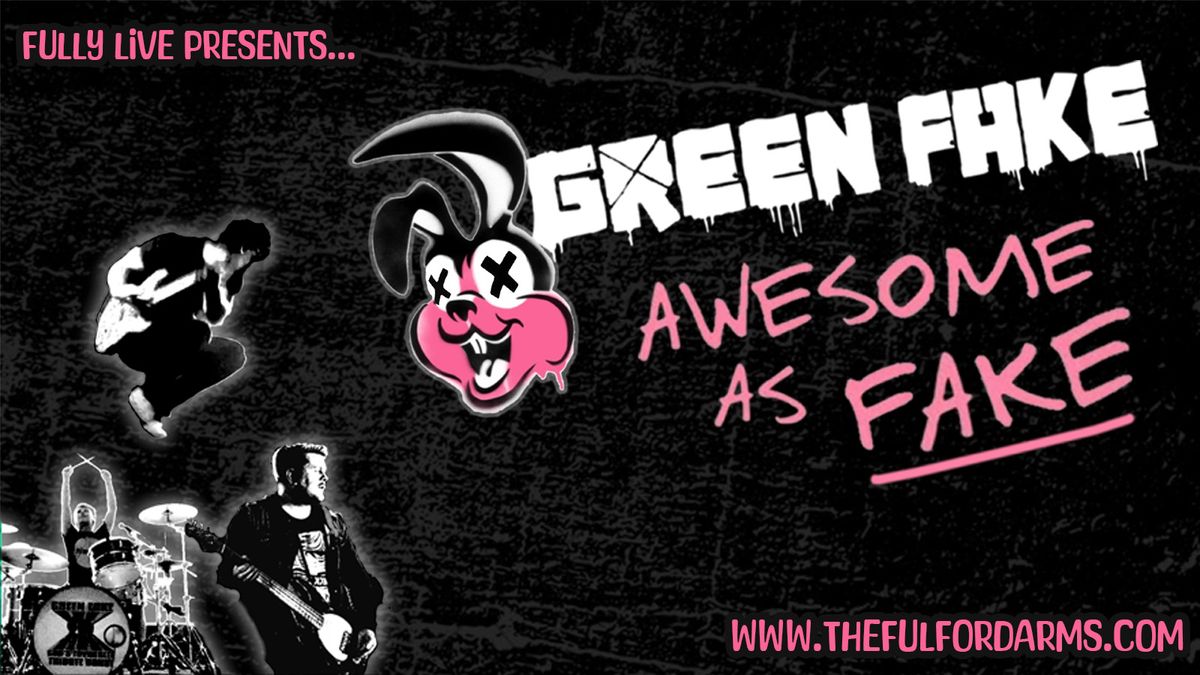 GREEN FAKE (God's Favourite Tribute Band)