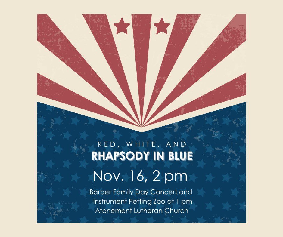 Pops Concert: Red, White & Rhapsody in Blue (Barber Family Concert)