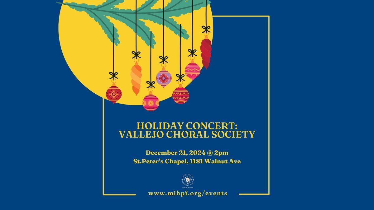 Holiday Concert: Vallejo Choral Society