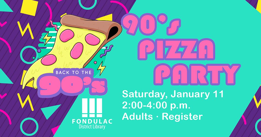 90's Pizza Party