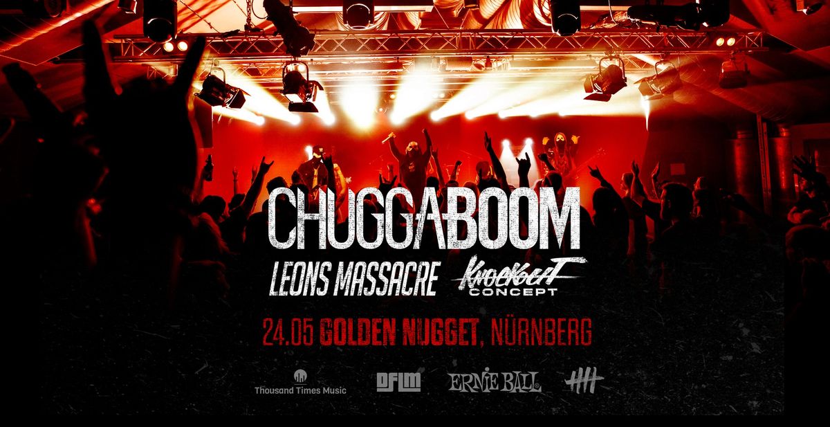 Chuggaboom, Leons Massacre, Knockout Concept - N\u00fcrnberg