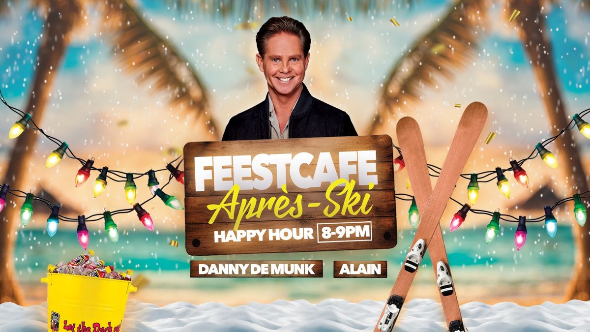 Wet & Wild Apr\u00e8s Ski Editie - Danny de Munk 