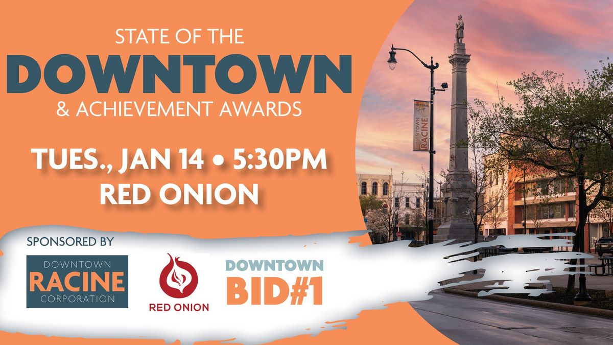 State of the Downtown and Achievement Awards