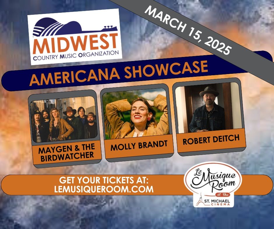 Midwest Country Music Organization Presents: Maygen & The Birdwatcher, Molly Brandt, Robert Deitch