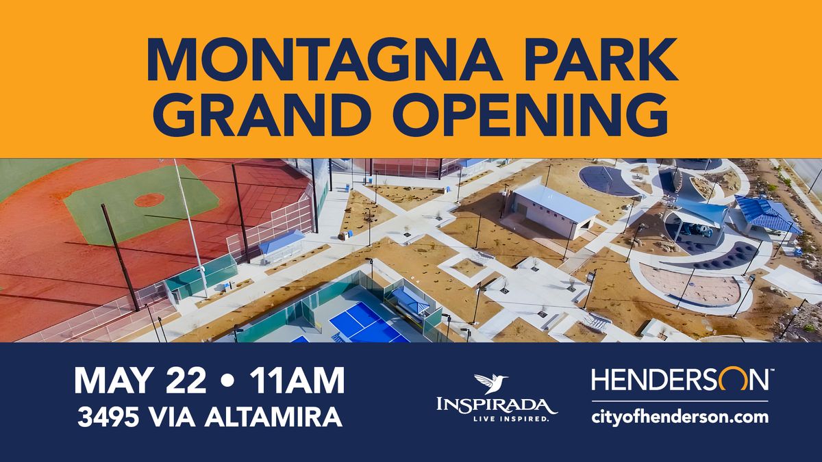 Montagna Park Grand Opening