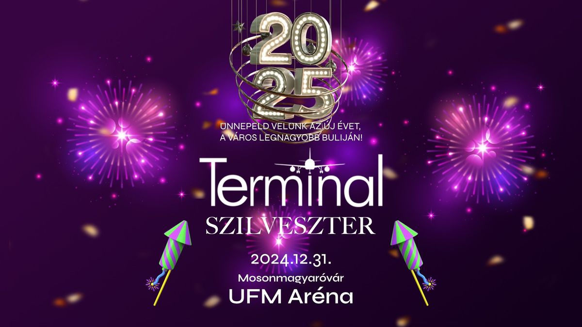 TERMINAL SZILVESZTER UFM AR\u00c9NA \u2192 A v\u00e1ros legnagyobb \u00faj\u00e9vi bulija!