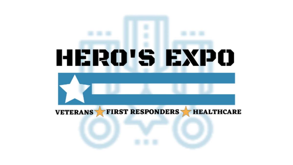 Hero's Expo and Appreciation Day