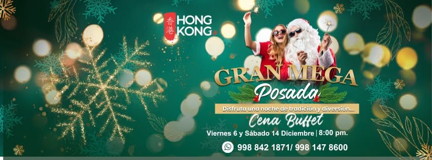 \u00a1Celebra la Navidad como nunca antes con nuestras MEGA POSADAS en Hong Kong Restaurante! \ud83c\udf89\ud83c\udf85\ud83c\udffc