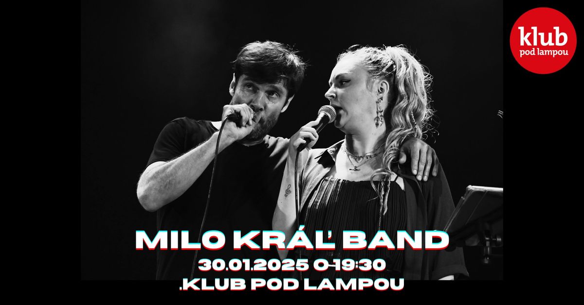 MILO KR\u00c1\u013d BAND v .klube pod lampou