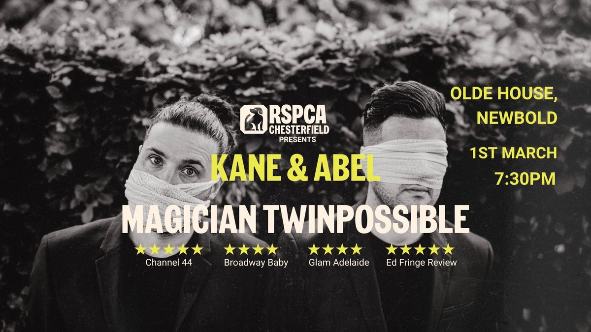 Kane & Abel - Magician Twinpossible