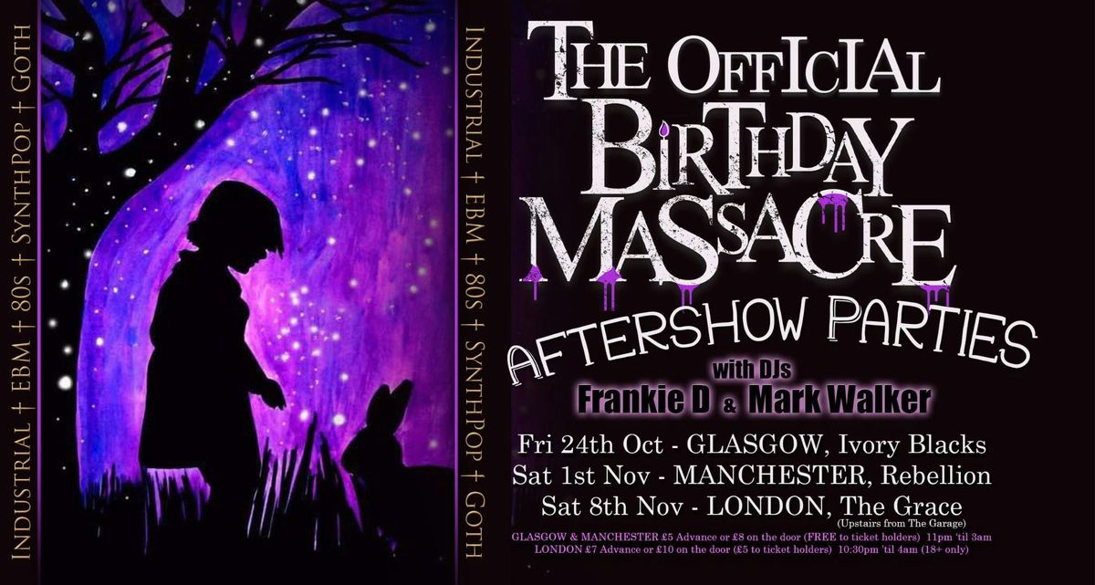 The Official BIRTHDAY MASSACRE Aftershow Parties | Glasgow