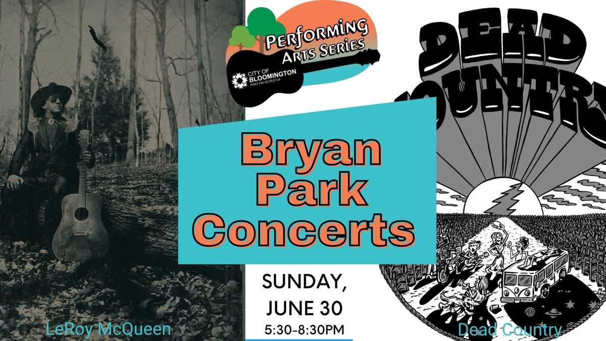 Sundays in Bryan Park Presents: LeRoy McQueen & Thee Vatos Supreme with Lexi Lynn and Dead Country