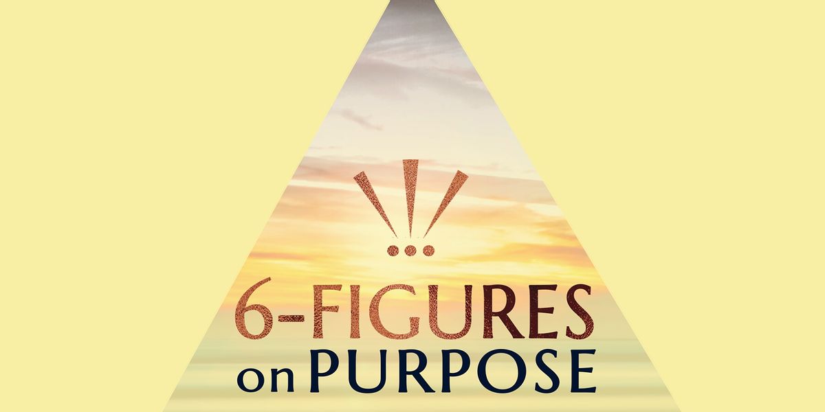 Scaling to 6-Figures On Purpose - Free Branding Workshop - Cincinnati, OH