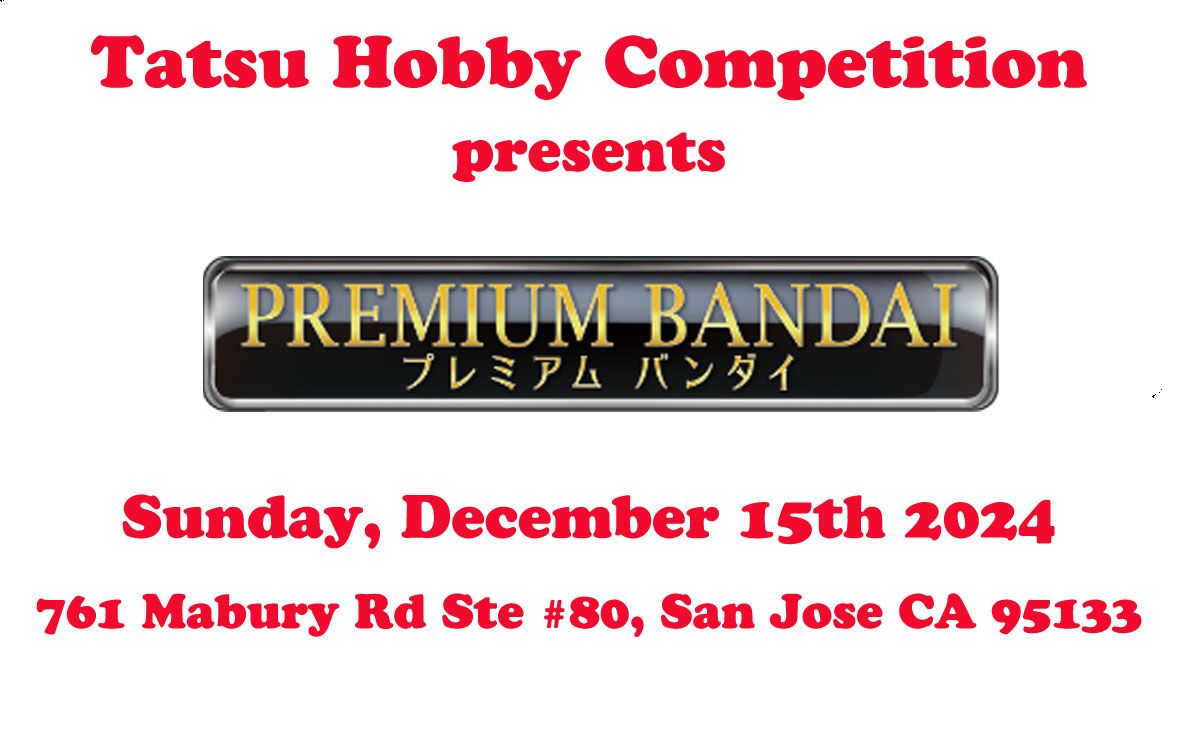 Tatsu Hobby Premium Bandai Modeling Competition