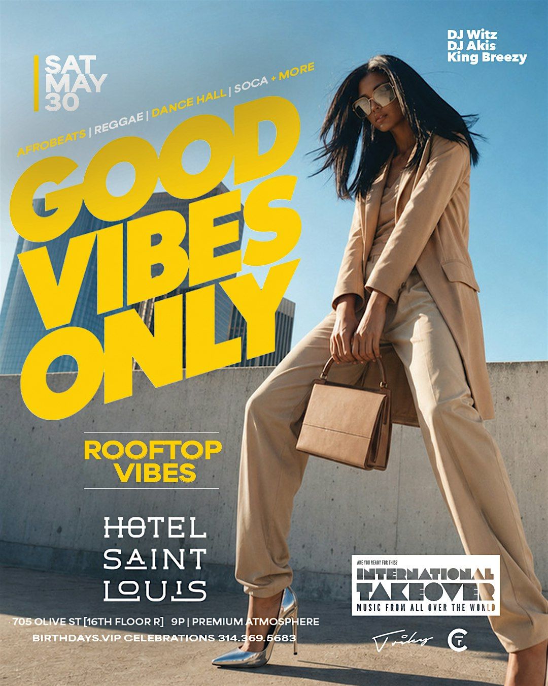 Good Vibes Only - Rooftop Views - International Takeover
