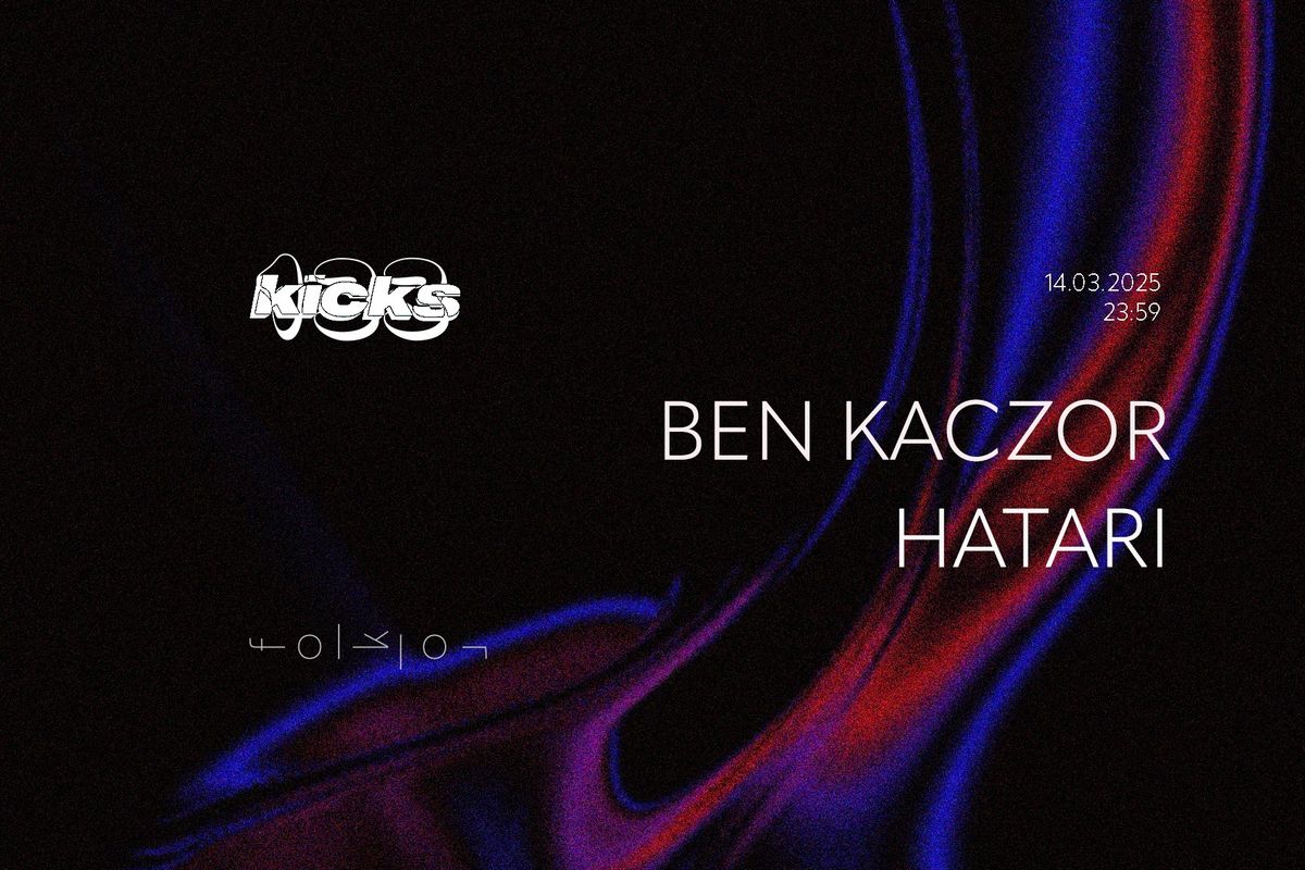 133 Kicks \/\/\/ Ben Kaczor - Hatari 