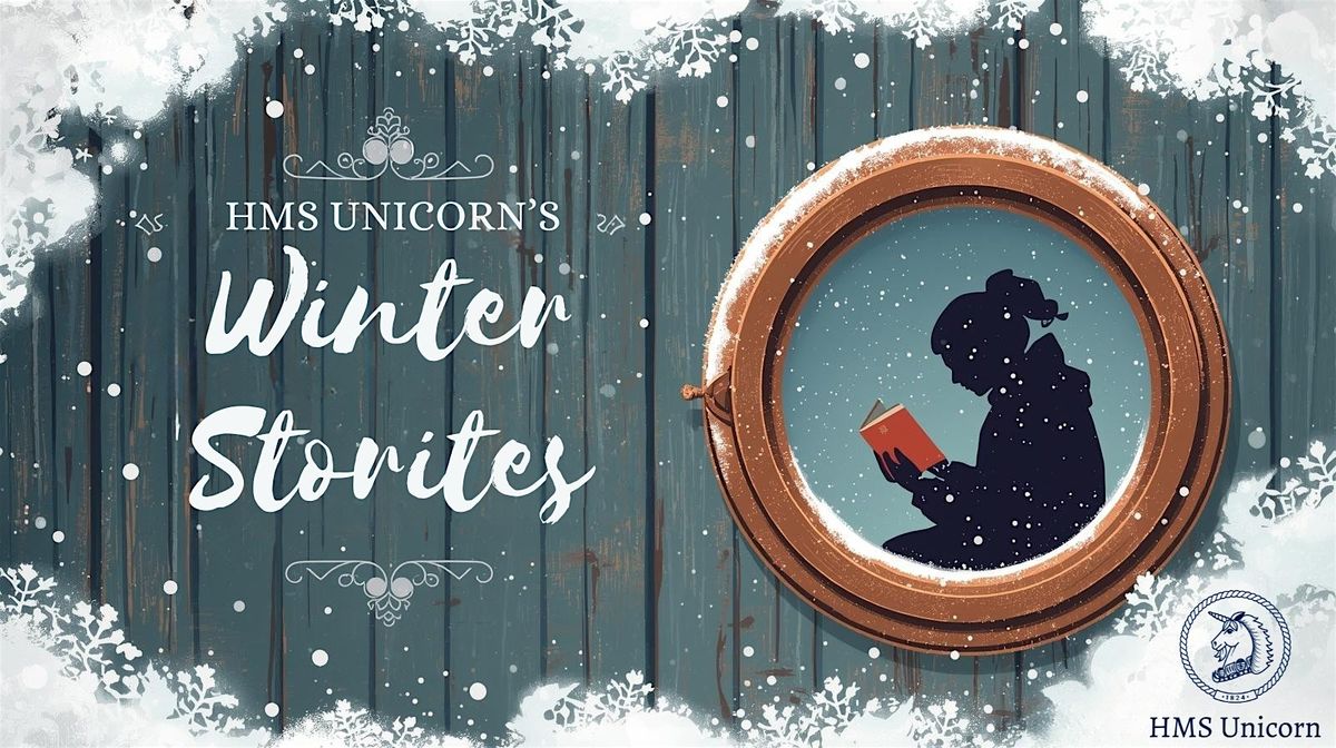 HMS Unicorn's Winter Stories