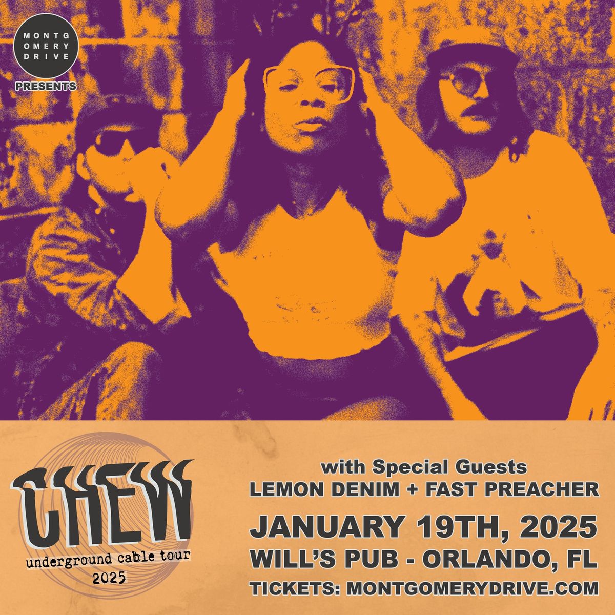 CHEW with Lemon Denim and Fast Preacher at Will\u2019s Pub - Orlando, FL