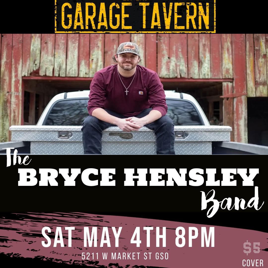 THE BRYCE HENSLEY BAND @ Garage Tavern