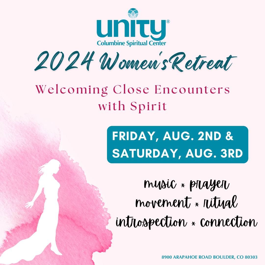2024 Columbine Women's Retreat: Welcoming Close Encounters with Spirit