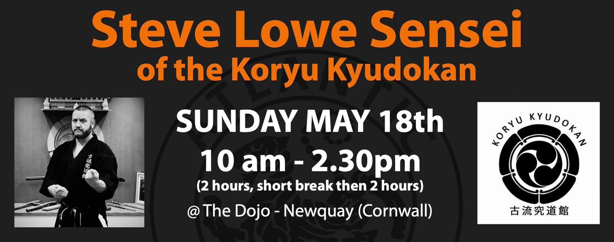 Steve Lowe Sensei Seminar - Sunday 18th May 2025 - \u00a335