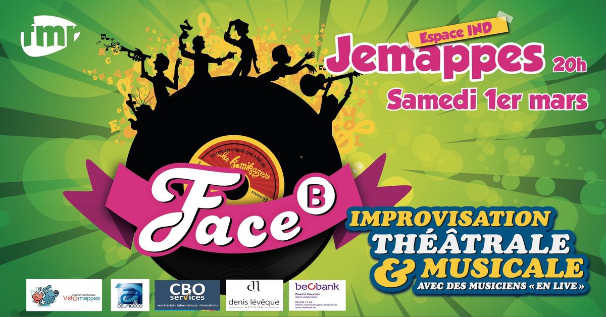 Spectacle Improvis\u00e9 ''Face B''