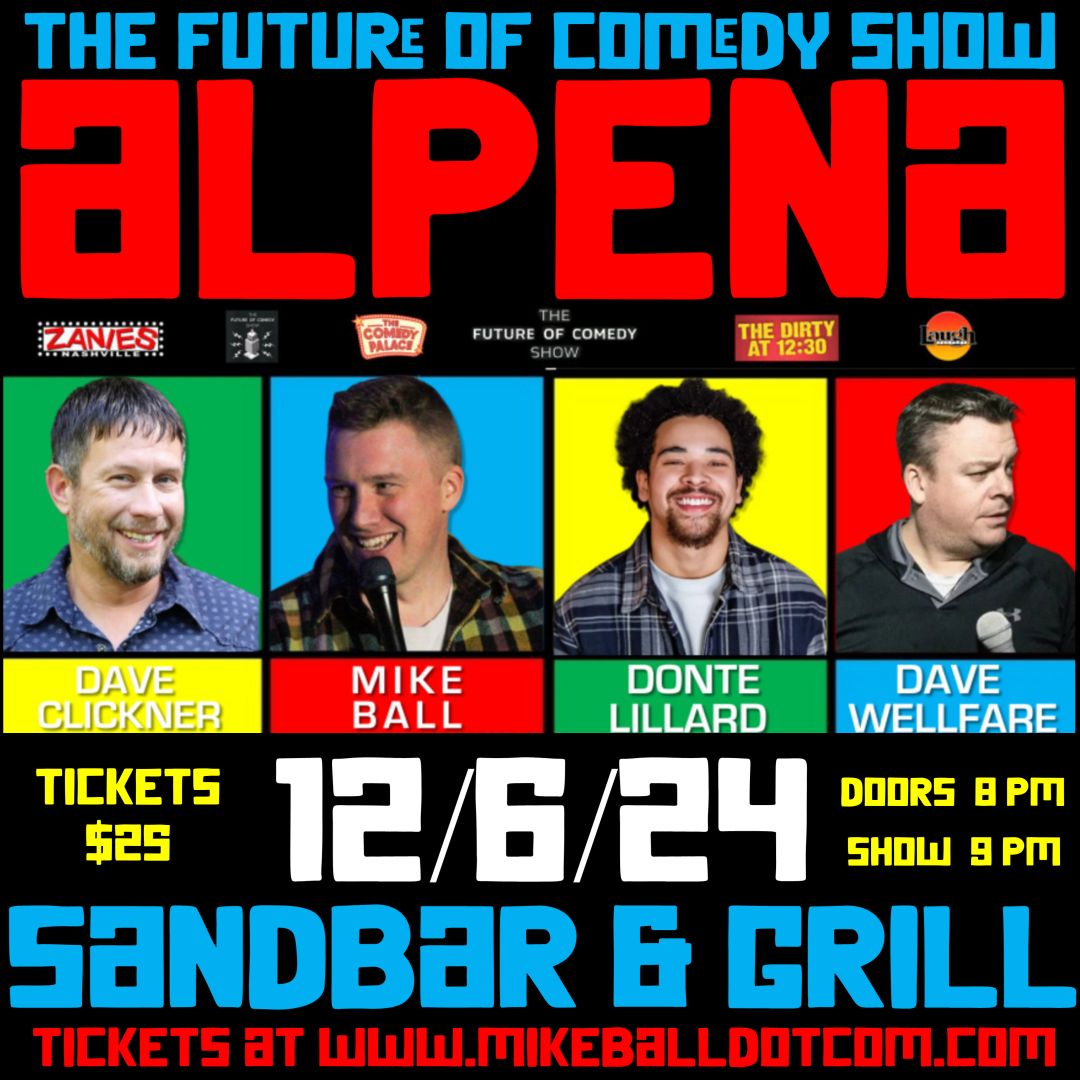 The Future of Comedy Show at The Sandbar and Grill (Alpena, MI)