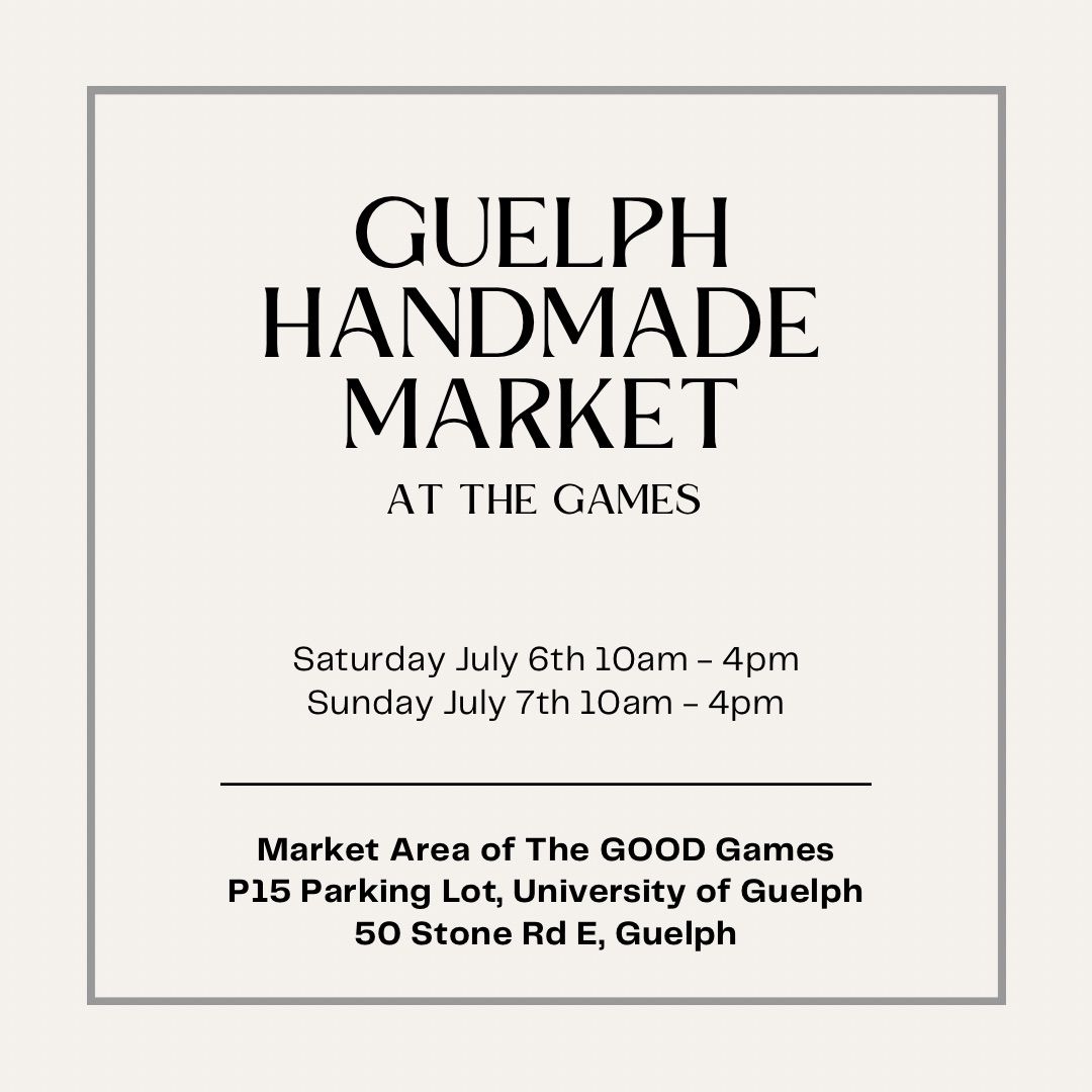 Guelph Handmade Market at the Games