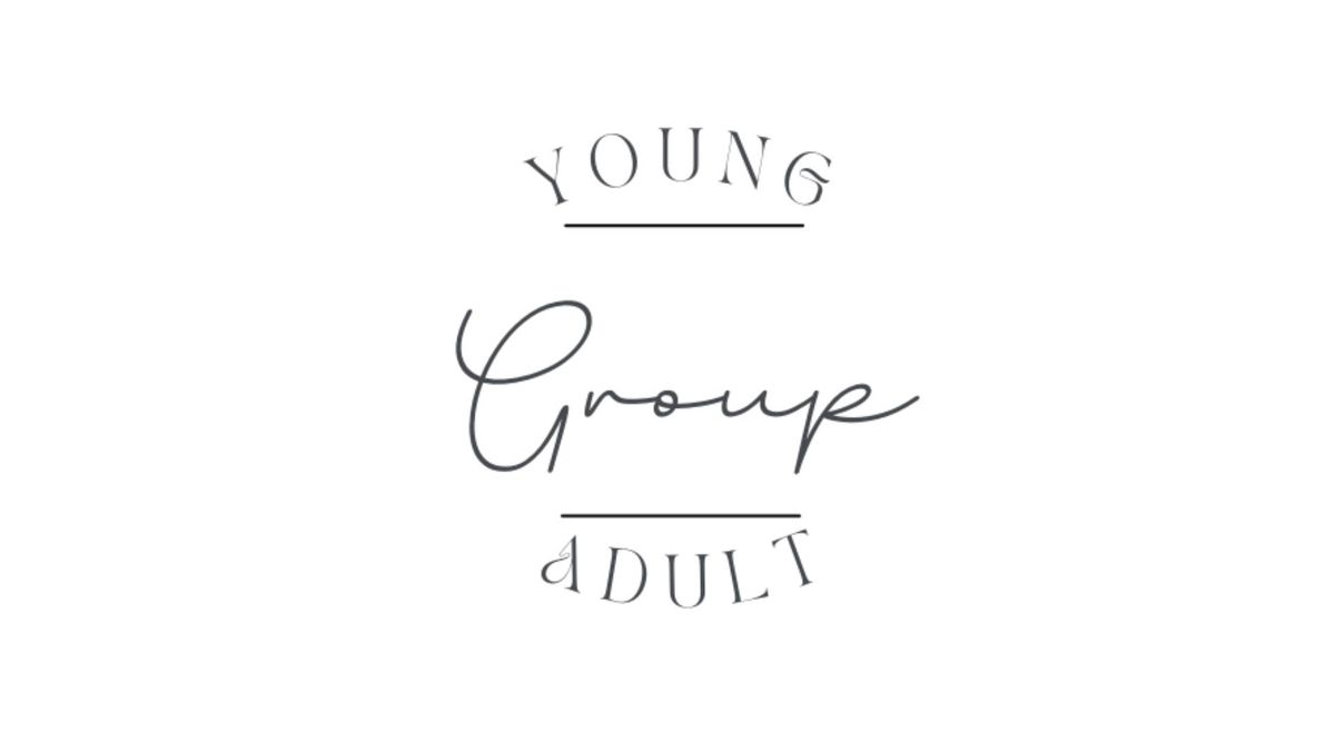 MONTHLY YOUNG ADULT GATHERING