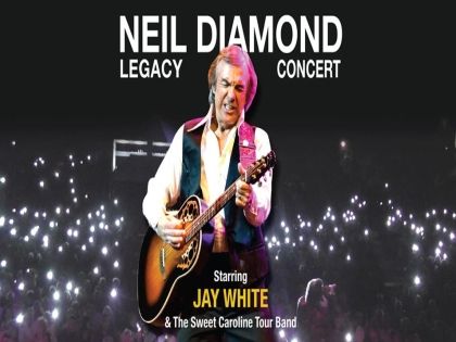 Sweet Caroline- Music of Neil Diamond with Jay White