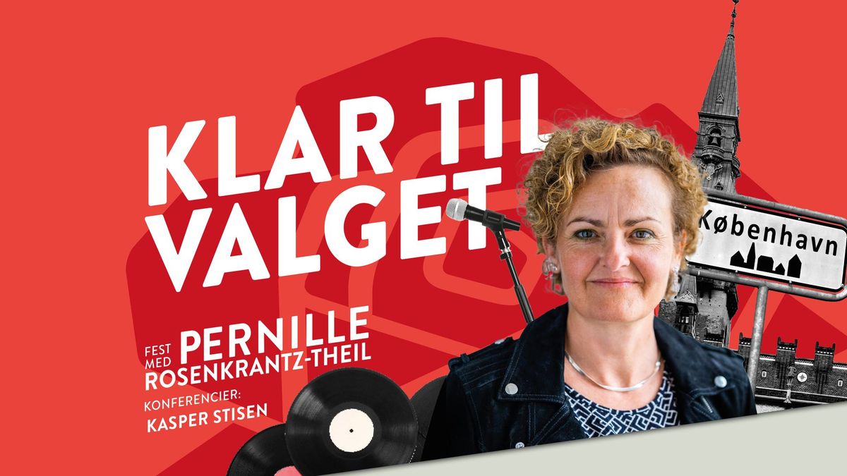 KLAR TIL VALGET - Fest med Pernille