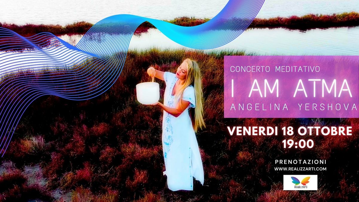 I am ATMA - Viaggio sonoro con Angelina Yershova