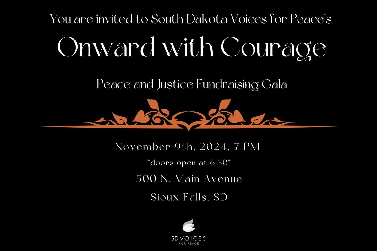 Onward with Courage- Peace and Justice Fundraising Gala