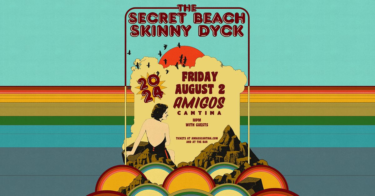 The Secret Beach and Skinny Dyck w\/ Guests