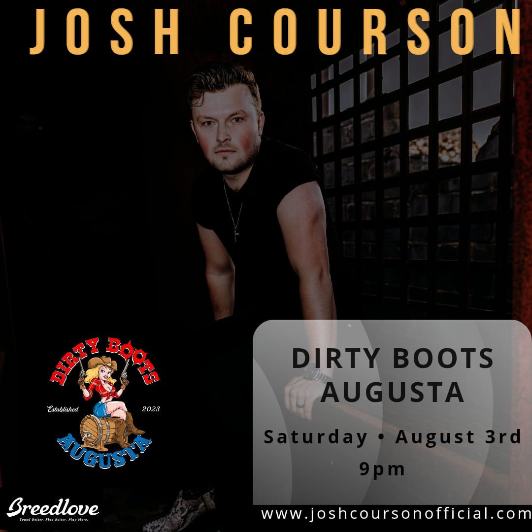 Josh Courson Live @ Dirty Boots Augusta 
